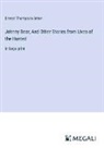 Ernest Thompson Seton - Johnny Bear; And Other Stories from Lives of the Hunted