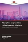 Vijay Ram, Hency Thacker - Adsorption et propriétés colligatives des solutions