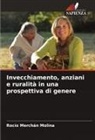 Rocío Merchán Molina - Invecchiamento, anziani e ruralità in una prospettiva di genere