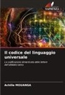 Achille Mouanga - Il codice del linguaggio universale