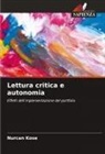 Nurcan Kose - Lettura critica e autonomia