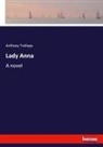 Anthony Trollope - Lady Anna