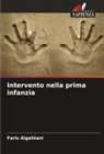 Faris Algahtani - Intervento nella prima infanzia
