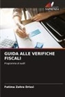 Fatima Zohra Drissi - GUIDA ALLE VERIFICHE FISCALI