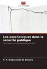 T. F. Kratochwill de Oliveira - Les psychologues dans la sécurité publique