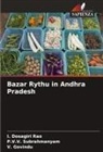 V. Govindu, I. Dosagiri Rao, P. V. V. Subrahmanyam, P.V.V. Subrahmanyam - Bazar Rythu in Andhra Pradesh