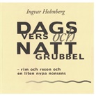 Ingvar Holmberg - Dagvers och nattgrubbel
