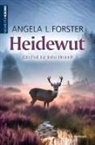 Angela L Forster, Angela L. Forster - Heidewut