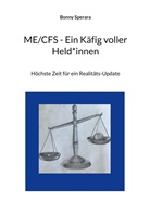 Bonny Sperara - ME/CFS - Ein Käfig voller Held*innen
