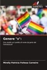 Mirelly Patricia Feitosa Carneiro - Genere "x":