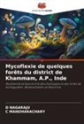 C MANOHARACHARY, C. Manoharachary, D NAGARAJU, D. Nagaraju - Mycoflexie de quelques forêts du district de Khammam, A.P., Inde