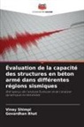 Govardhan Bhat, Vinay Shimpi - Évaluation de la capacité des structures en béton armé dans différentes régions sismiques
