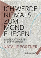 Natalie Portner, Marcellus M Menke, Marcellus M. Menke - Ich werde niemals zum Mond fliegen