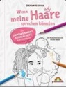 Dayan Kodua, Nicole Gebel - Wenn meine Haare sprechen könnten