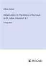William Godwin - Italian Letters; Or, The History of the Count de St. Julian, Volumes 1 & 2