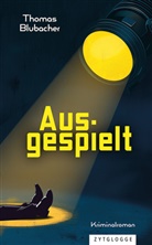 Thomas Blubacher - Ausgespielt