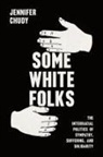 Jennifer Chudy - Some White Folks