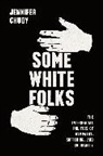 Jennifer Chudy - Some White Folks