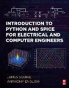 Anthony E. English, Anthony English, James Squire, James C. Squire - Introduction to Python and Spice for Electrical and Computer Engineers