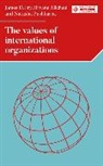 James D. Fry, James D. Michael Fry, Fry James D., Bryane Michael, Natasha Pushkarna - Values of International Organizations
