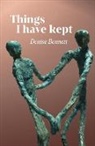 Denise Bennett - Things I have kept