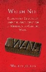 Martin Johnes, Johnes Martin - Welsh Not