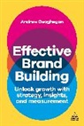 Andrew Geoghegan - Effective Brand Building