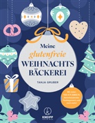 Tanja Gruber - Meine glutenfreie Weihnachtsbäckerei