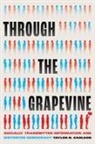 Taylor N. Carlson - Through the Grapevine
