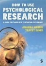 Tracey Elder, Amanda Morris, Amanda Elder Morris, Morris Amanda - How to Use Psychological Research