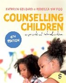 Kathryn Geldard, Kathryn Yin Foo Geldard, Geldard Kathryn, Rebecca Yin Foo, Yin Foo Rebecca - Counselling Children