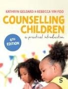 Kathryn Geldard, Kathryn Yin Foo Geldard, Geldard Kathryn, Rebecca Yin Foo, Yin Foo Rebecca - Counselling Children