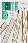 Blake R. Silver - Degrees of Risk