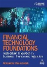 Gavin Brown, Gavin Wawrzysczuk Brown, Aleksandra Wawrzysczuk, Aleksandra Wawrzyszczuk - Financial Technology Foundations