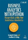 Bowei Chen, Bowei Kling Chen, Gerhard Kling - Business Analytics With Python