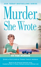 Jessica Fletcher, Terrie Farley Moran - Murder, She Wrote: Fit for Murder