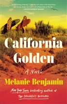 Melanie Benjamin - California Golden
