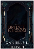 Danielle L Jensen, Danielle L. Jensen - The Bridge Kingdom