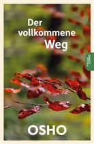 Osho - Der vollkommene Weg