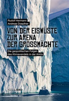 Andreas Doepfner, Rudolf Hermann - Von der Eiswüste zur Arena der Grossmächte