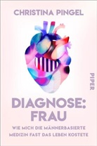 Christina Pingel - Diagnose: Frau