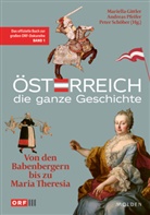 Mariella Gittler, Andreas Pfeifer, Peter Schöber - Österreich - Die ganze Geschichte Band 1