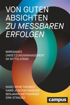 Marc-René Faerber, Hans-Joachim Grabow, Nietha, Benjamin Niethammer, Erik Strauß - Von guten Absichten zu messbaren Erfolgen