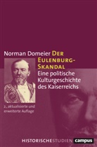 Norman Domeier - Der Eulenburg-Skandal