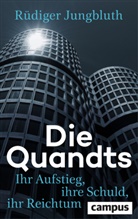 Rüdiger Jungbluth, Jungbluth Rüdiger - Die Quandts