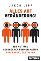 Jakob Lipp - Alles auf Veränderung!