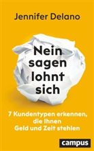 Jennifer Delano, Waltraud Heitzer-Gores - Nein sagen lohnt sich