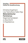 Melinda Cooper, Christina Engelmann, Ghodsee, Christina Engelmann, Lisa Yashodhara Haller - Materialistischer Feminismus