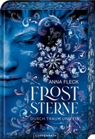 Anna Fleck, Carolin Liepins - Froststerne (Romantasy-Trilogie, Bd. 2)