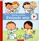 Pauline Oud, Pauline Oud (Text u. Ill.), Pauline Oud, Andrea Kluitmann - Spielen, helfen, Freunde sein